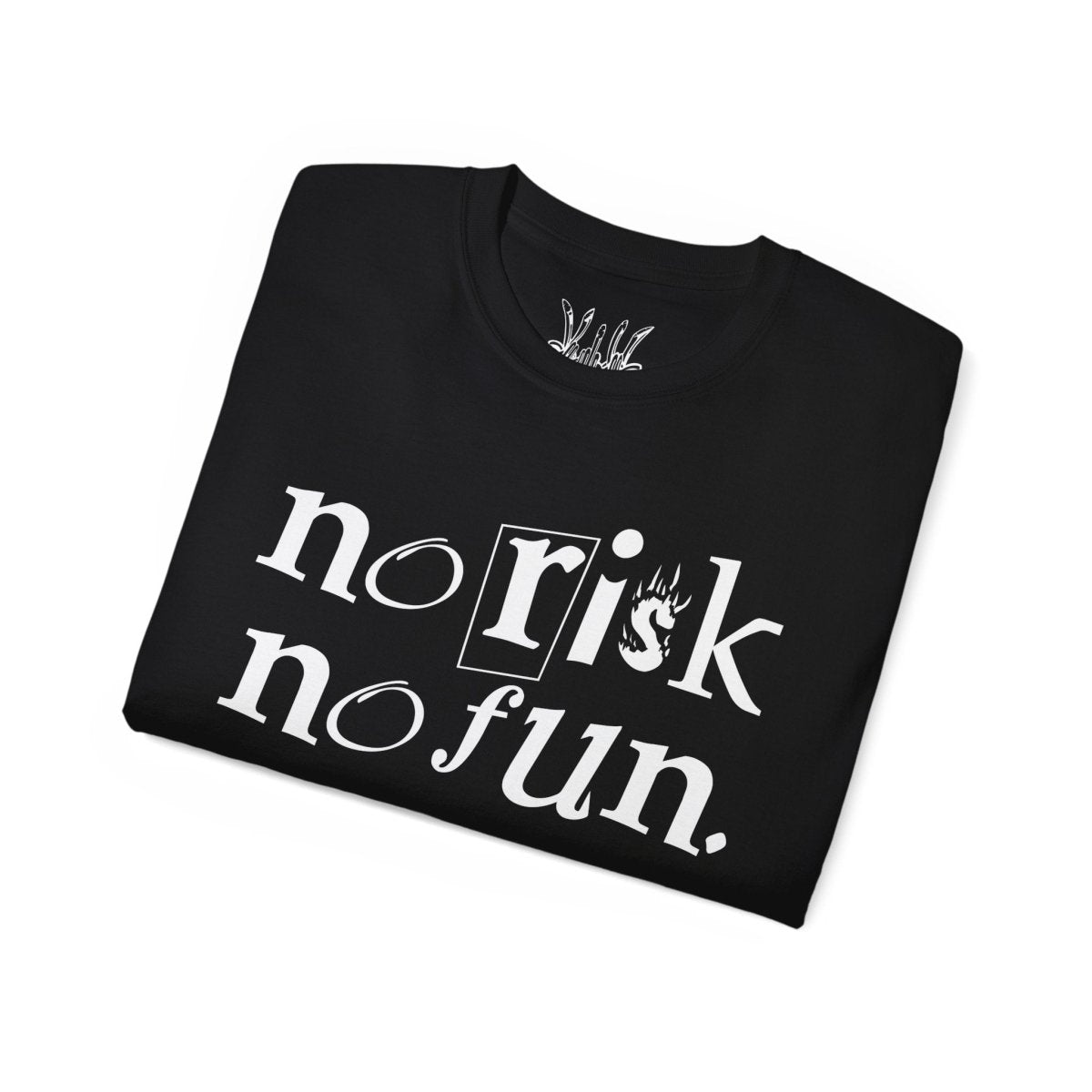 NO risk NO fun Tee - T-Shirt - PureReign Clothing