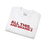 All this & More Tee