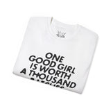 One Girl Worth A Thousand Tee