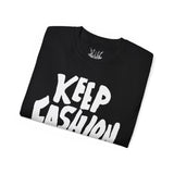 Keep Fashion Weird Tee