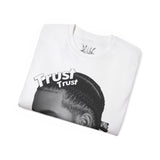 Trust Who? Tee
