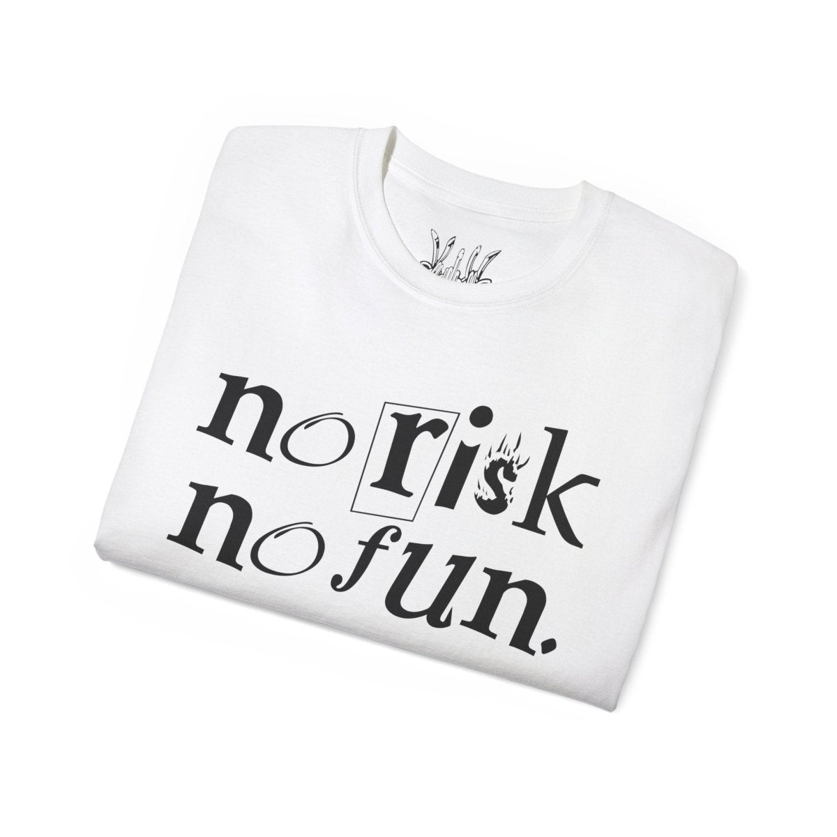 NO risk NO fun Tee - T-Shirt - PureReign Clothing