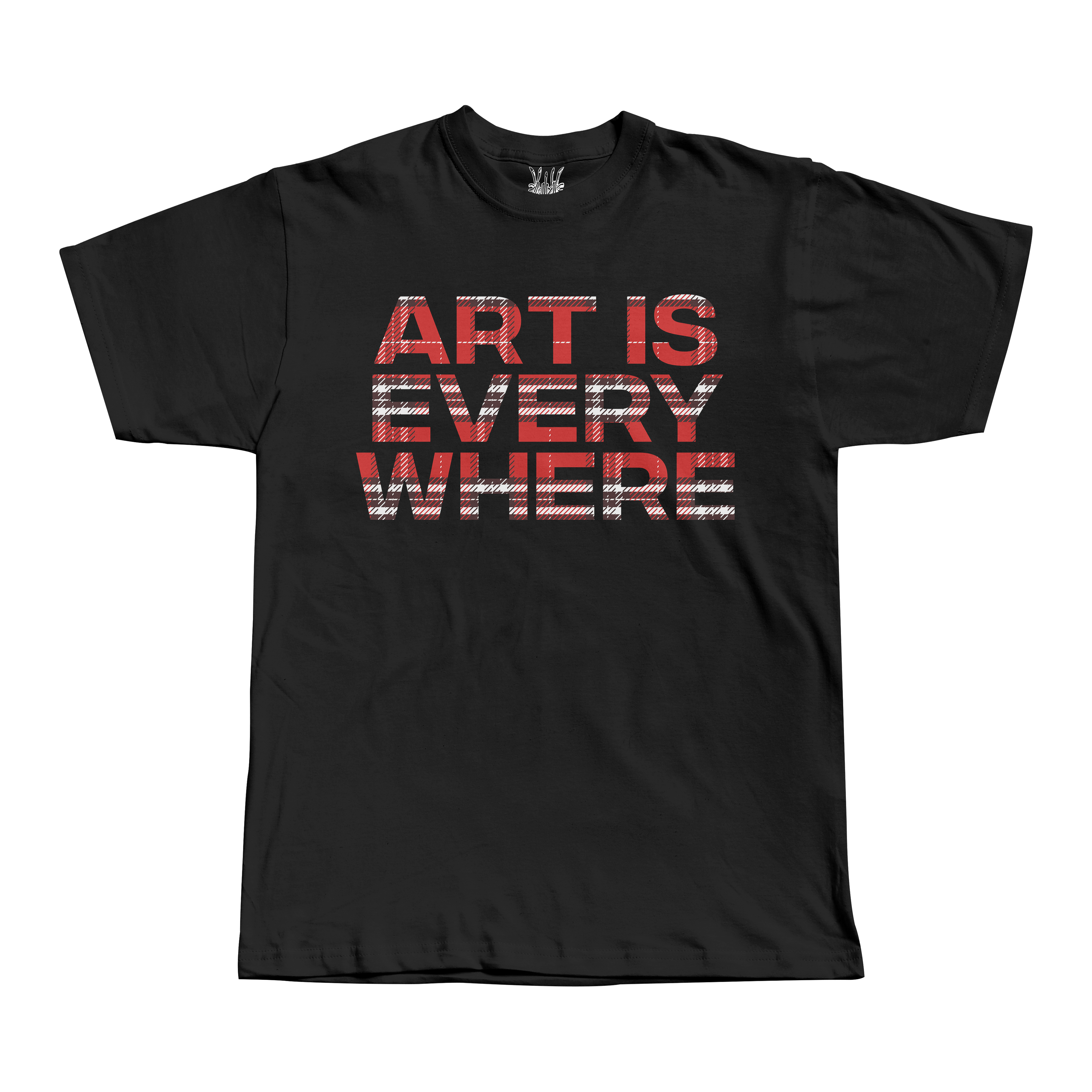 ART IS EVERYWHERE Tee