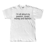 All about my Passion Tee