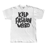 Keep Fashion Weird Tee