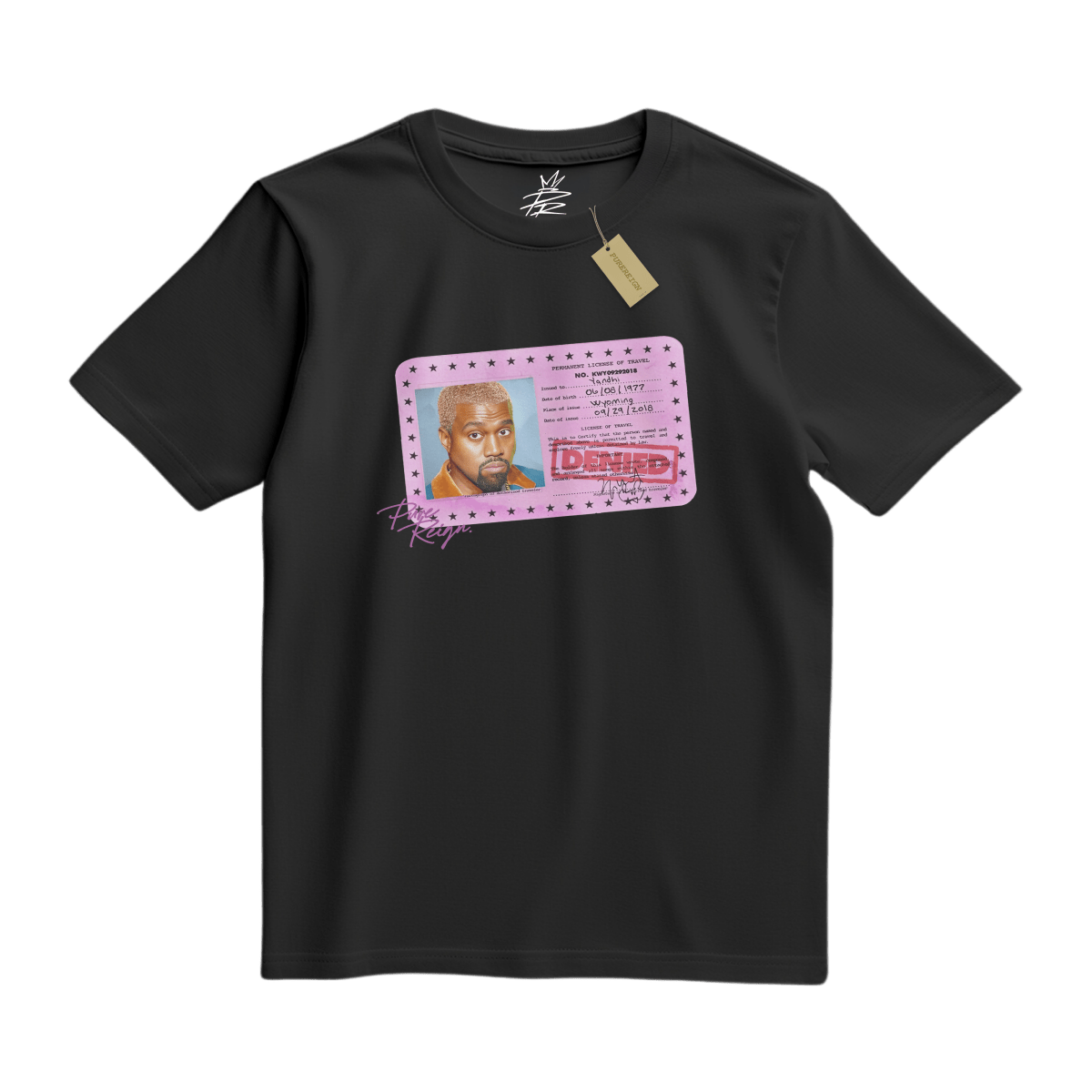 *DENIED* Ye Licence Tee - T-Shirt - PureReign Clothing