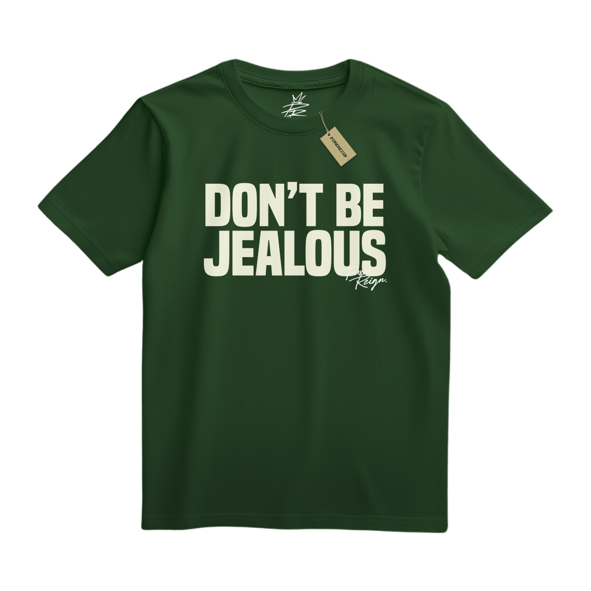 Don't be Jealous Tee - T-Shirt - PureReign Clothing