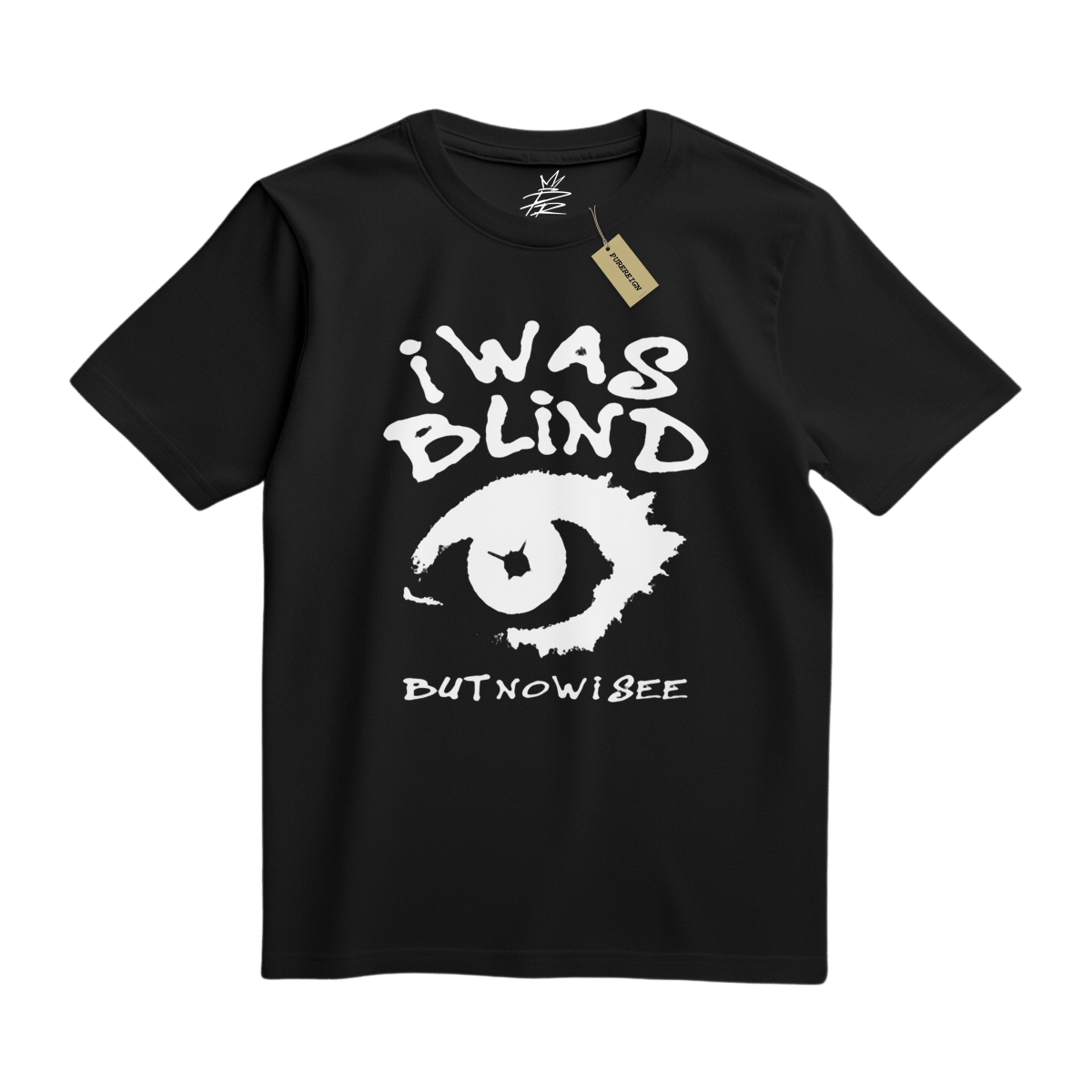 I was Blind but now I see Tee - T-Shirt - PureReign Clothing