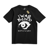 I was Blind but now I see Tee - T-Shirt - PureReign Clothing