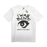 I was Blind but now I see Tee - T-Shirt - PureReign Clothing