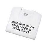 Need a Milly Tee - T-Shirt - PureReign Clothing