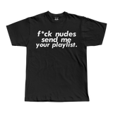 Send me your playlist Tee